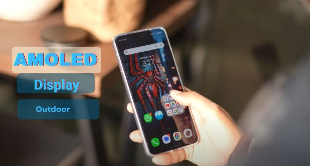 AMOLED display in outdoor use